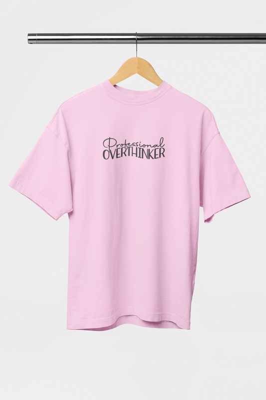 Professional Overthinker - Evoke Bean Unisex Oversized Printed Graphic T-Shirt – Light Pink